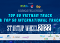 CÔNG BỐ TOP 50 BẢNG VIỆT NAM VÀ TOP 50 BẢNG QUỐC TẾ STARTUP WHEEL 2022