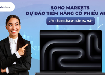 SOHO MARKETS: Dự báo tiềm năng cổ phiếu Apple với sản phẩm M3 sắp ra mắt