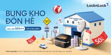 Săn deal Brand Day “giải nhiệt” hè tại kho LocknLock Long Hậu, ưu đãi sâu đến 50%++