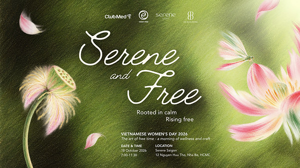 Serene & Free: Tôn vinh Ngày Phụ nữ Việt Nam qua chuyển động, âm nhạc và sáng tạo